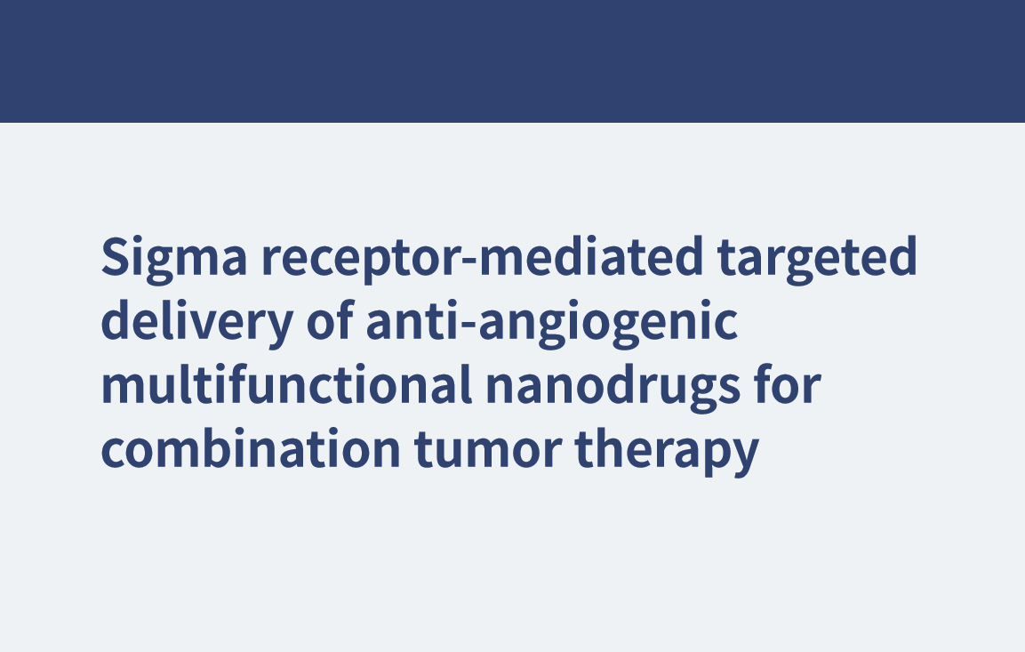 併用腫瘍治療のための抗血管新生多機能ナノドラッグのシグマ受容体媒介標的送達
